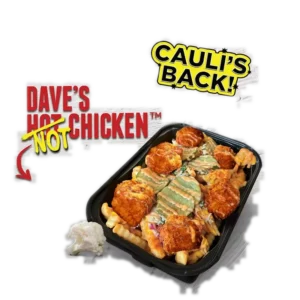 Dave’s Hot Chicken Menu with Prices 2026 110 Dave's Regular Cauliflower Top Loaded Fries topped with cauliflower bites, cheese sauce and kale slaw